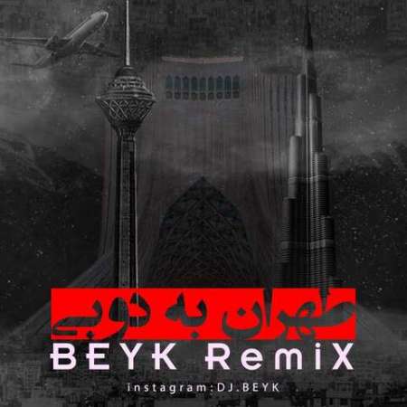 DjBeyk – Tehran Be Dubai